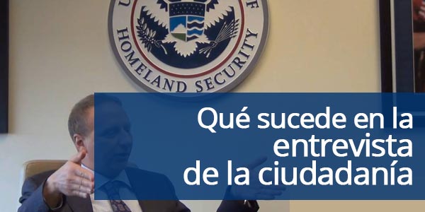 Qué sucede en la entrevista de la ciudadanía
