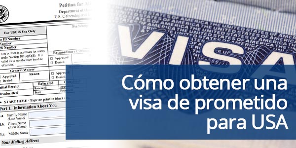 obtener una visa de prometido para USA