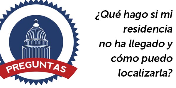 ¿Qué hago si mi residencia no ha llegado y cómo localizarla?