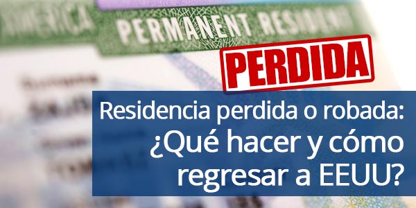 Residencia perdida robada como regresar