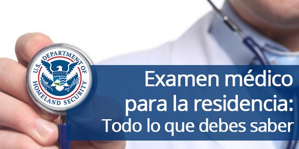 Examen médico para la residencia