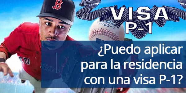 visa p-1 tener residencia